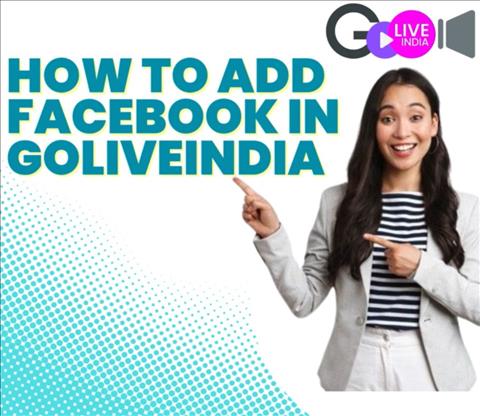 How to Add Your Facebook Account in GoliveIndia