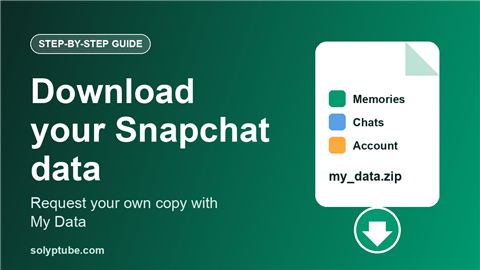 How to Download Your Snapchat Data (My Data)