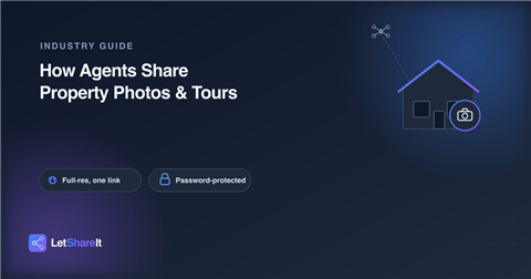 How Real Estate Agents Share Property Photos, Floor Plans & Virtual Tours